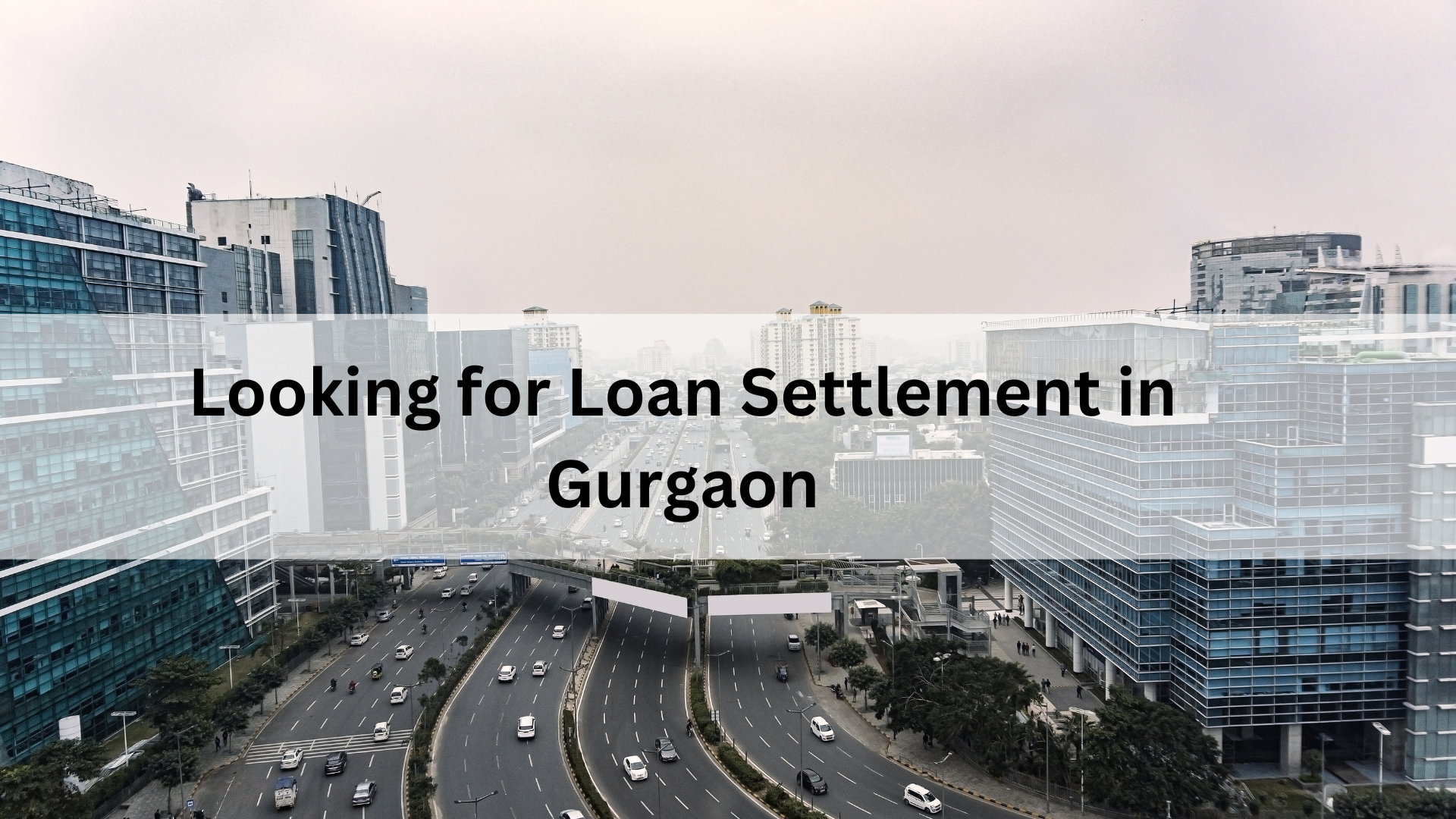 Loan Settlement in Gurgaon