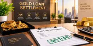 Gold Loan Settlement