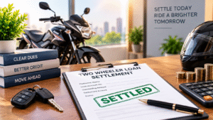 Two Wheeler Loan Settlement